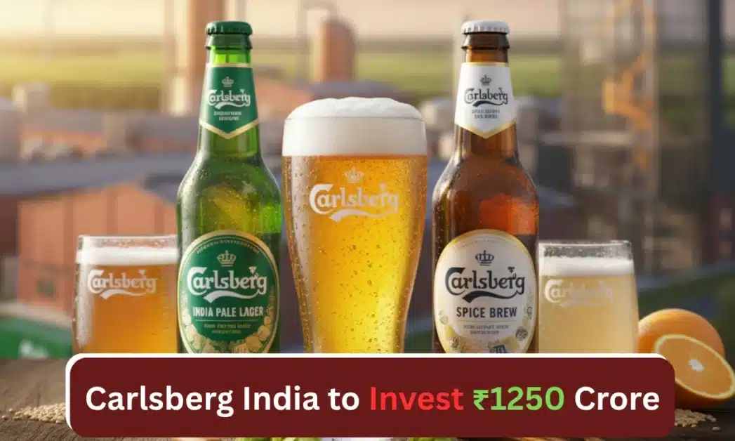 Carlsberg india to invest ₹1250 crore