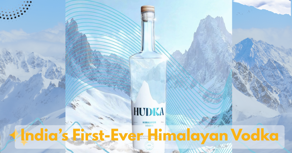 India’s First-Ever Himalayan Vodka